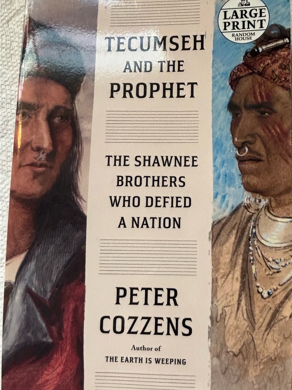 Tecumseh and the Prophet:  The Shawnee Brothers Who Defied a Nation